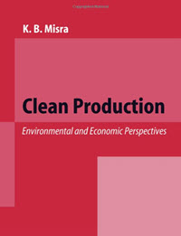 Clean Production: Environmental and Economic Perspectives