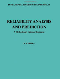 Reliability Analysis and Prediction: A Methodology Oriented Treatment